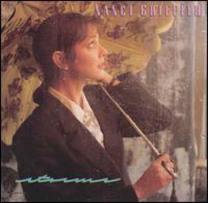 Storms , Nanci Griffith