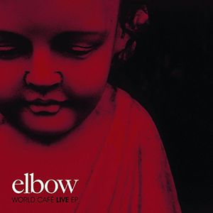 World Cafe Live , Elbow