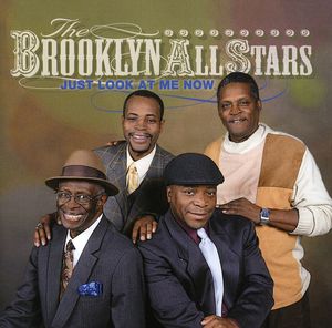Just Look at Me Now , Brooklyn All-Stars