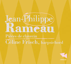 Pieces de Clavecin , Rameau