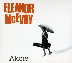 Alone , Eleanor McEvoy