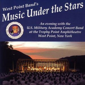 Music Under the Stars , West Point Military Band