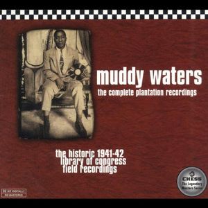 Complete Plantation Recordings: Historic 1941-1942 , Muddy Waters