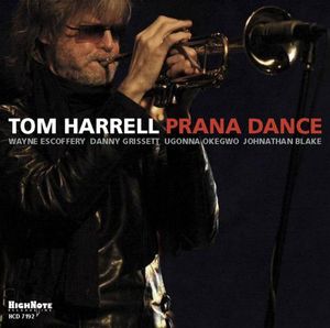 Prana Dance , Tom Harrell