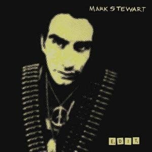 Edit , Mark Stewart