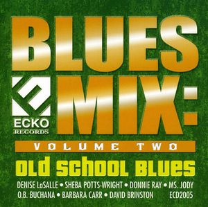 Blues Mix Vol. 2: Old School Blues