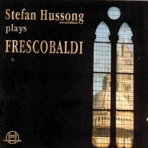 Canzone / Toccatas / Capriccios , Stefan Hussong
