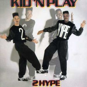 2 Hype , Kid 'N Play