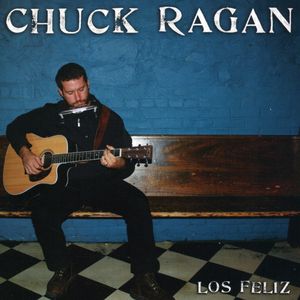 Los Feliz , Chuck Ragan