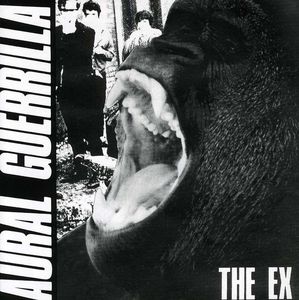 Aural Guerilla , EX