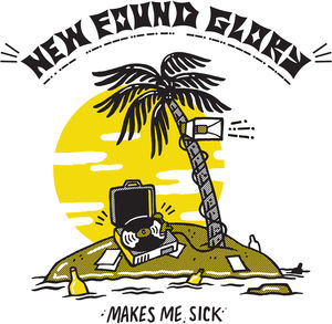 Makes Me Sick , New Found Glory