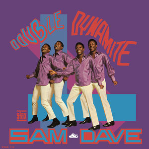Double Dynamite , Sam & Dave