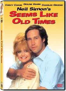 Seems Like Old Times , Chevy Chase