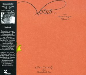 Moloch: Book Of Angels, Vol. 6 , Uri Caine