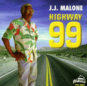Highway 99 , J.J. Malone