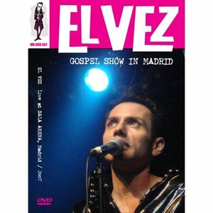 Gospel Show in Madrid , El Vez