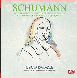 Bilder Aus Osten (Pictures from East) 6 Impromptus , Schumann