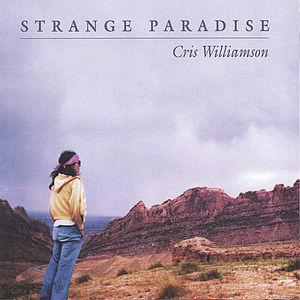 Strange Paradise , Cris Williamson