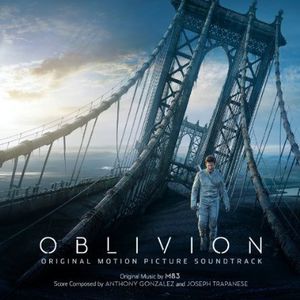Oblivion (Original Soundtrack) [Explicit Content] , M83