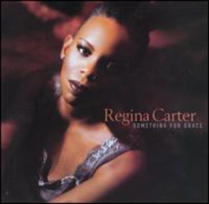 Something for Grace , Regina Carter