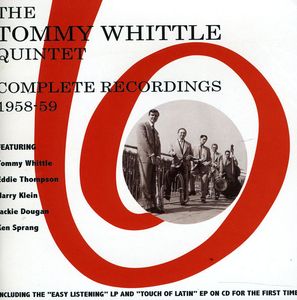 Complete Recordings 1958-59 , Tommy Whittle