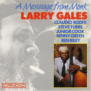 A Message From Monk , Larry Gales