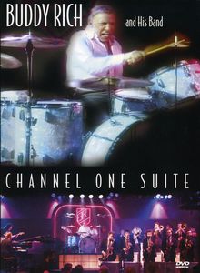 Buddy Rich and His Band: Channel One Suite , Buddy Rich