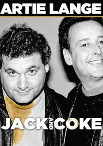 Jack & Coke/ (Ws) , Artie Lange