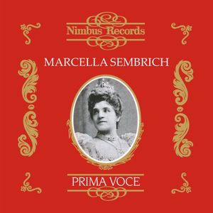Prima Voce , Marcella Sembrich