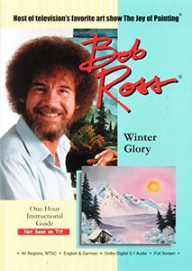 Bob Ross the Joy of Painting: Winter Glory , Bob Ross