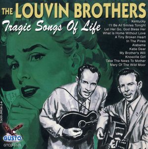 Tragic Songs of Life , The Louvin Brothers