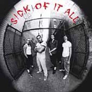 Sick of It All , Sick of It All