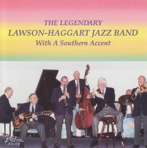 With a Southern Accent , The Lawson-Haggart Jazz Band