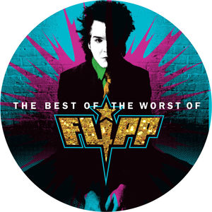The Best Of The Worst Of Flipp [Explicit Content]
