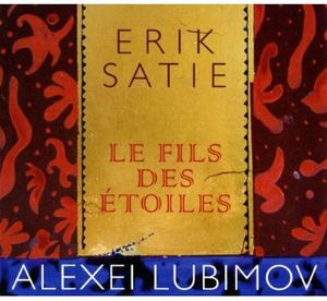 Fils Des Etoiles , Alexei Lubimov