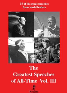 The Greatest Speeches of All Time: Volume III , FDR