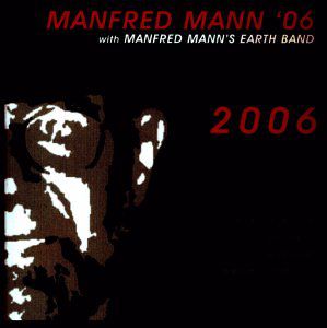 2006 , Manfred Mann's Earth Band