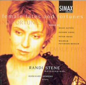 Female Fates & Fortunes: Songs , Randi Stene