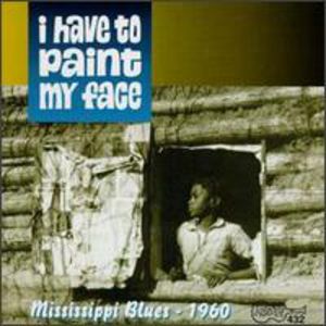 I Have to Paint My Face / Various , Various Artists