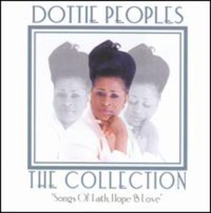 Collection: Songs of Faith & Love , Dottie Peoples