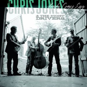 Lonely Comes Easy , Chris Jones