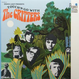 Touch'n Go with the Critters , The Critters