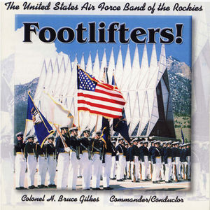 Footlifters , United States Air Force Band of the Rockies