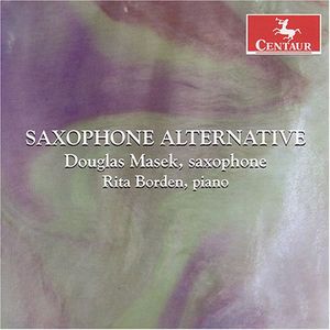 Saxophone Alternative , Douglas Masek