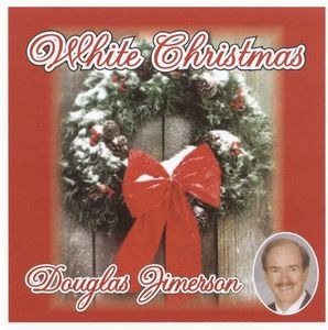 White Christmas , Douglas Jimerson