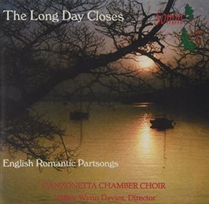 English Romantic Part-Songs , Canzonetta Chamber Choir