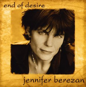 End of Desire , Jennifer Berezan