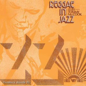 Reggae in Jazz , Tommy McCook