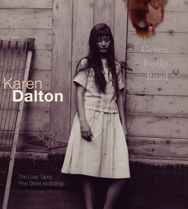 Green Rocky Road , Karen Dalton