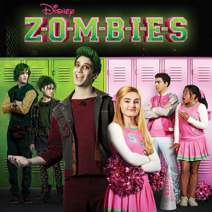 Z-O-M-B-I-E-S (TV Original Soundtrack) -  Walt Disney